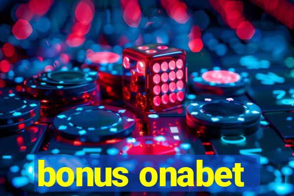 bonus onabet