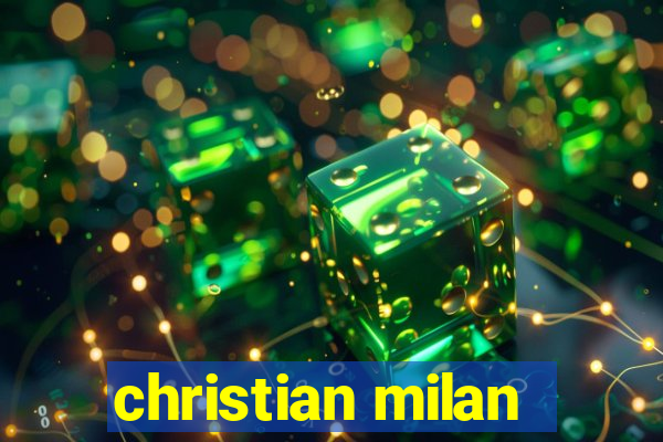 christian milan