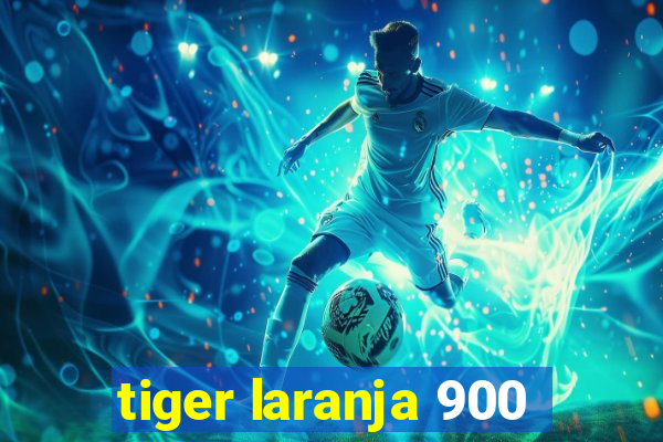 tiger laranja 900