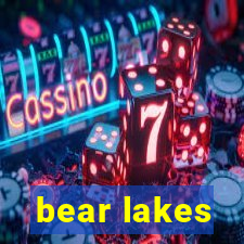 bear lakes