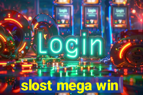 slost mega win