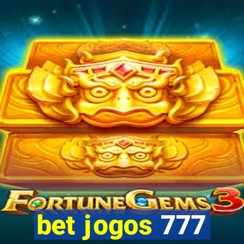 bet jogos 777