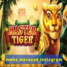 mena massoud instagram