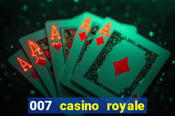 007 casino royale online legendado