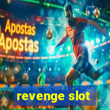 revenge slot