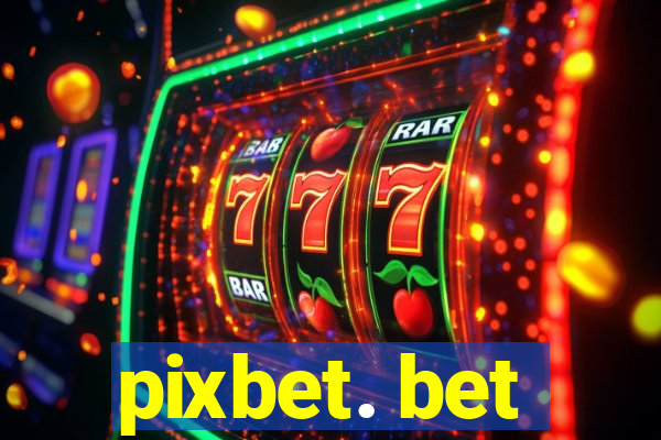 pixbet. bet