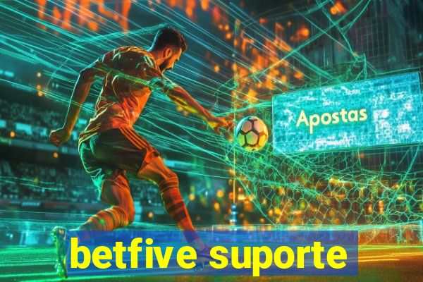 betfive suporte