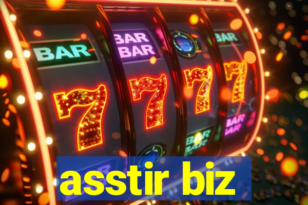 asstir biz