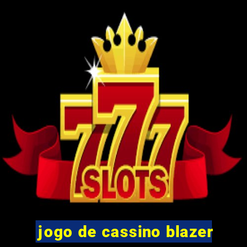 jogo de cassino blazer