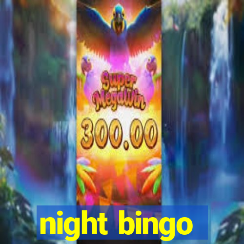 night bingo