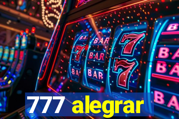 777 alegrar