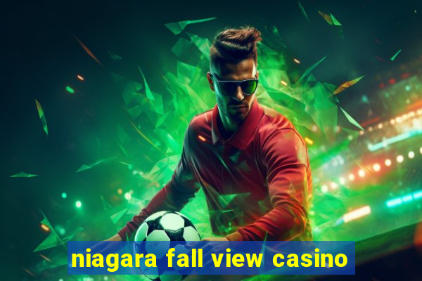 niagara fall view casino