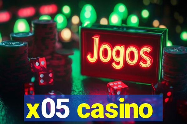 x05 casino