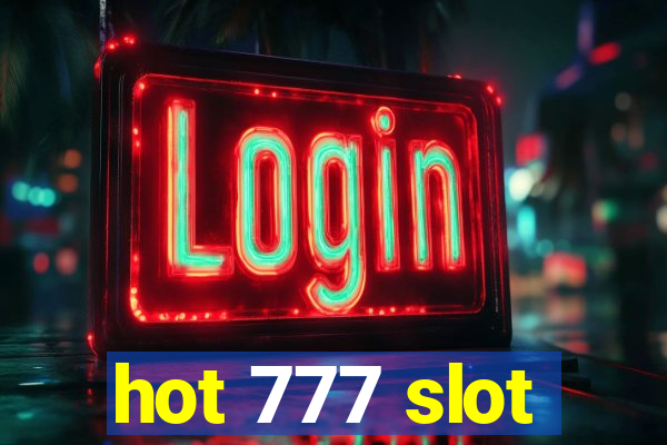 hot 777 slot