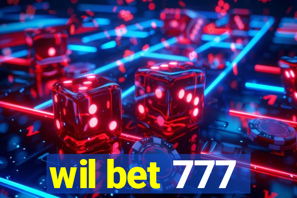 wil bet 777