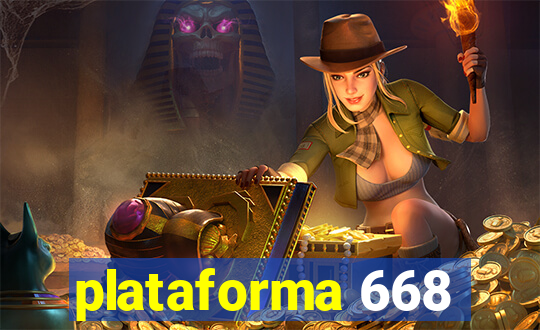 plataforma 668