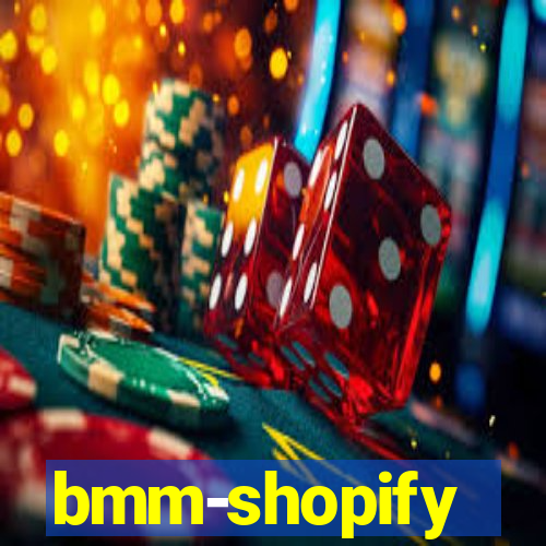 bmm-shopify