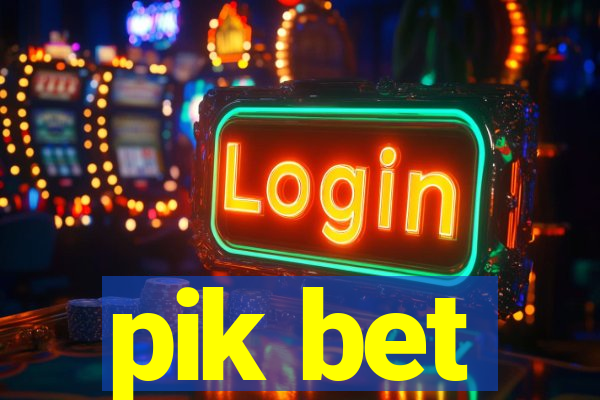 pik bet