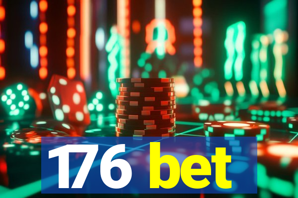 176 bet