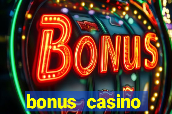 bonus casino deposit no