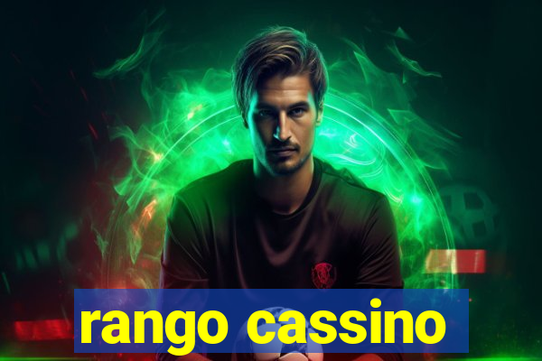 rango cassino