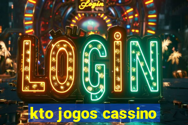 kto jogos cassino