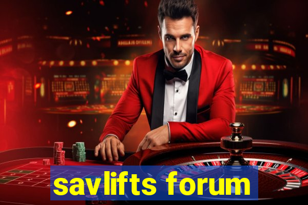 savlifts forum