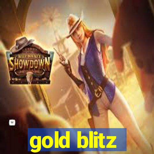 gold blitz