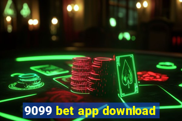 9099 bet app download