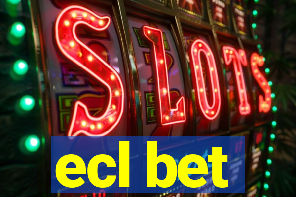 ecl bet