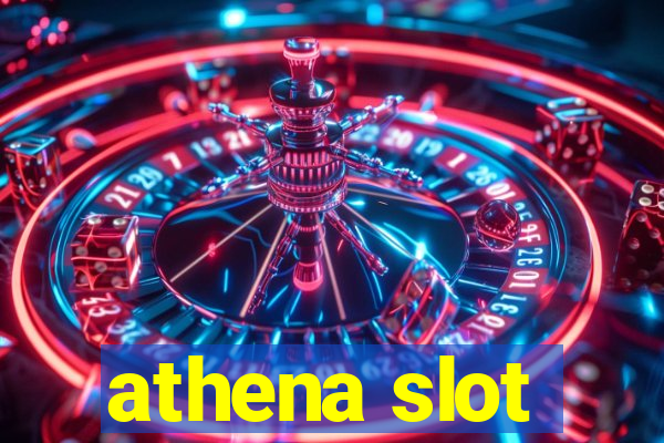 athena slot