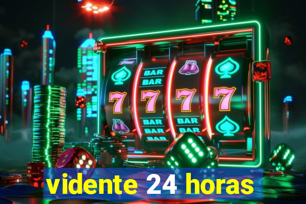 vidente 24 horas