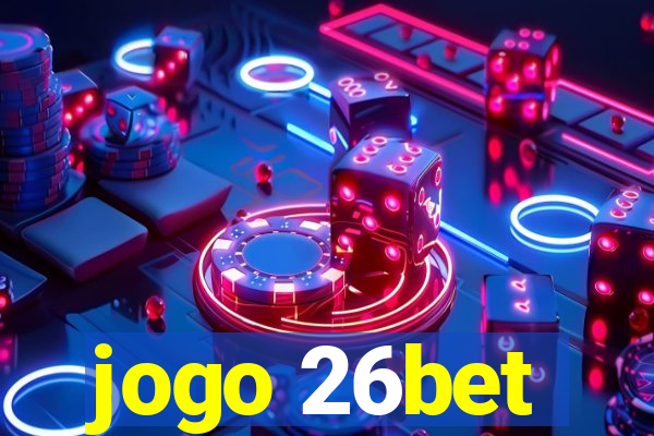 jogo 26bet