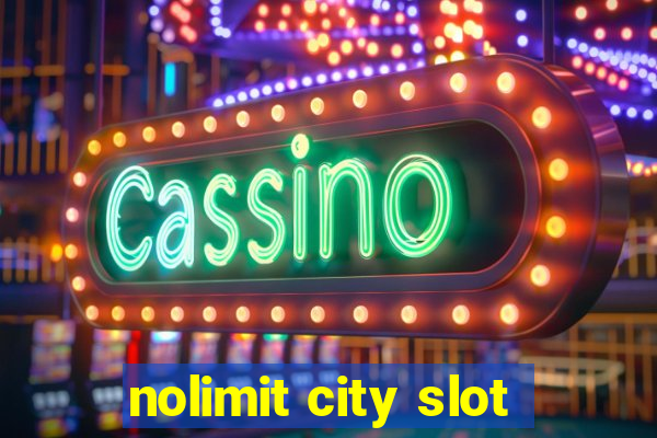 nolimit city slot