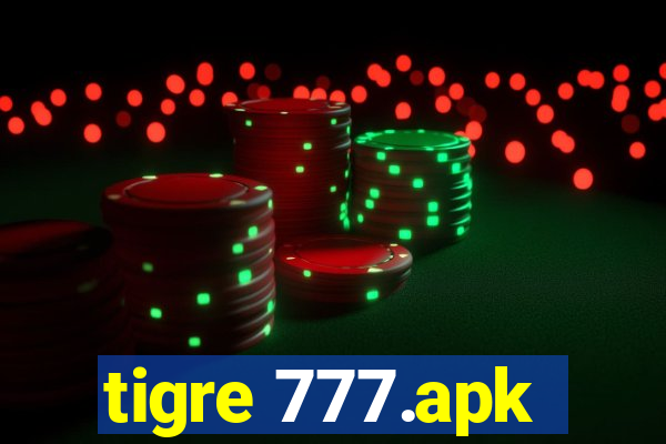 tigre 777.apk