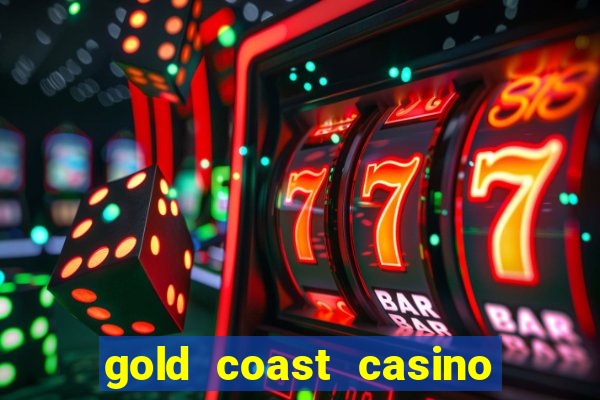 gold coast casino las vegas