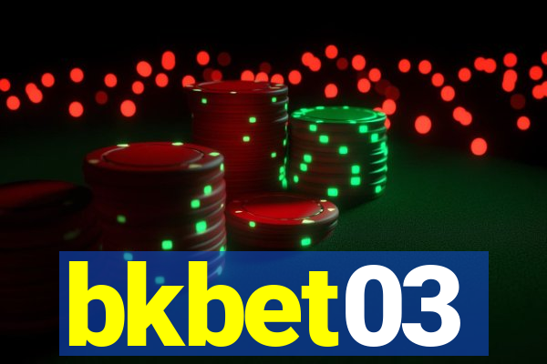 bkbet03