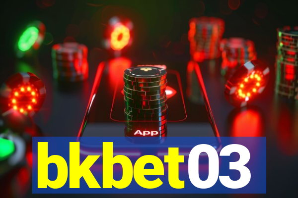 bkbet03