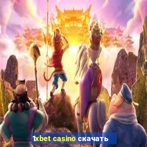 1xbet casino скачать