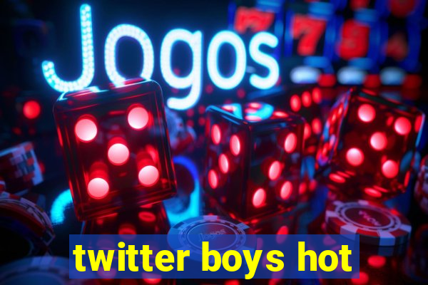 twitter boys hot