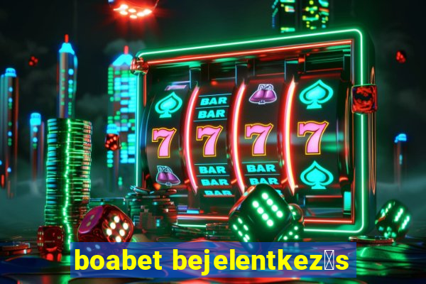 boabet bejelentkez茅s