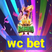 wc bet