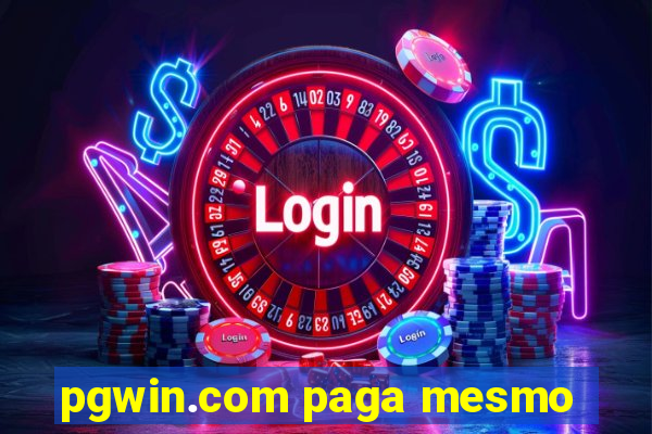 pgwin.com paga mesmo