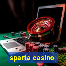 sparta casino