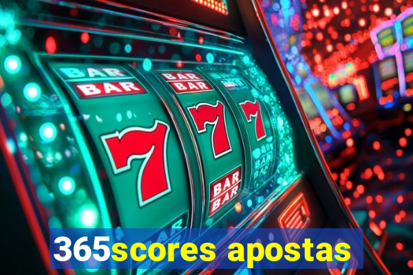 365scores apostas