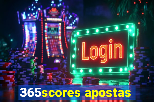 365scores apostas