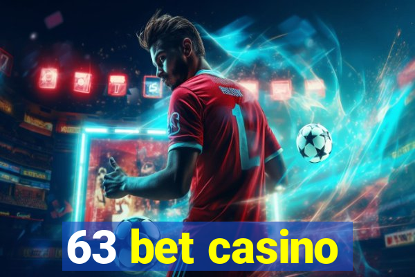 63 bet casino