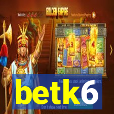 betk6