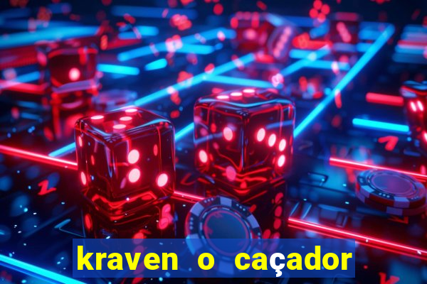 kraven o caçador download torrent