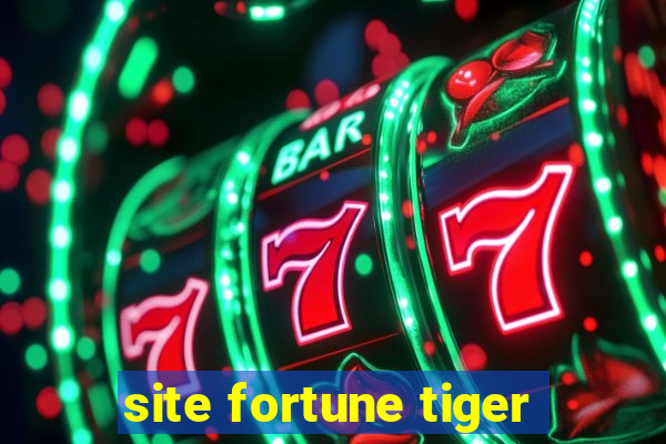 site fortune tiger